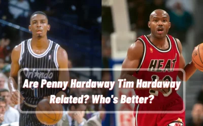 Are Penny Hardaway Tim Hardaway Related? Who’s Better?